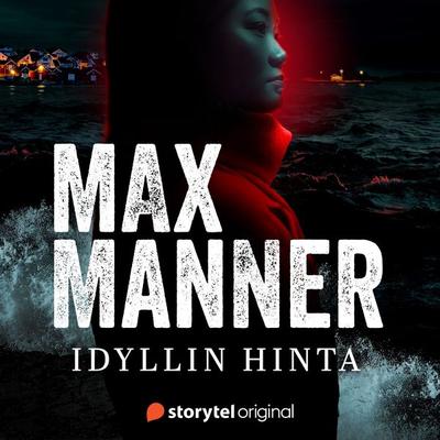 Idyllin hinta - Max Manner, Audio, 9789180683944