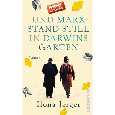 Und Marx stand still in Darwins Garten, Gebundene Ausgabe von Ilona Jerger, Ullstein fünf
