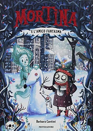 Barbara Cantini - Mortina e l'amico fantasma - Preis vom 11.10.2026 15:43:13 h