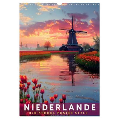Niederlande - Old School Poster Style (Wandkalender 2027 DIN A3 hoch), CALVENDO Monatskalender