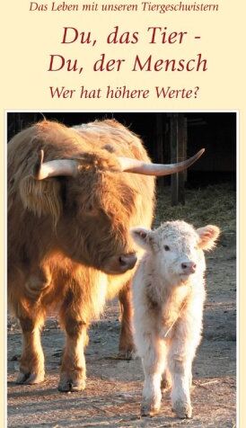 Gabriele - Du, das Tier - Du, der Mensch. Wer hat höhere Werte? - Preis vom 09.10.2026 07:28:09 h