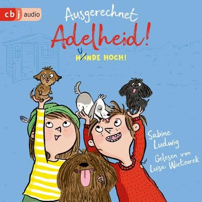 Ausgerechnet Adelheid! - Hunde hoch! - Sabine Ludwig, Audio, 9783837163575