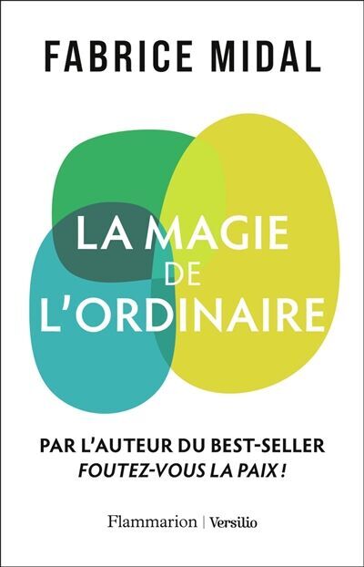 Fabrice Midal - La magie de l'ordinaire - Preis vom 30.09.2026 09:01:18 h