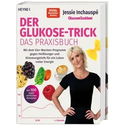 Der Glukose-Trick - Das Praxisbuch, Ratgeber von Jessie Inchauspé