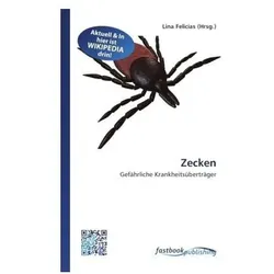Zecken, Fachbücher von Lina Felicias