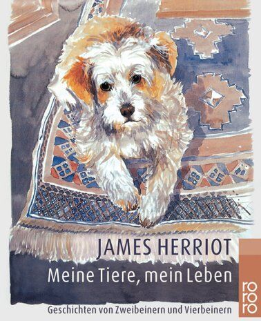 James Herriot - Meine Tiere, mein Leben. Geschichten von Zweibeinern und Vierbeinern. - Preis vom 19.10.2026 19:33:35 h