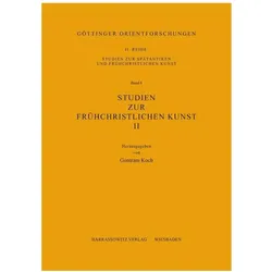 Studien zur frühchristlichen Kunst / Studien zur frühchristlichen Kunst II, Fachbücher von Guntram Koch