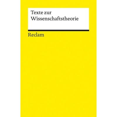 Texte zur Wissenschaftstheorie, Taschenbuch von , Reclam, Philipp, 978-3-15-014459-6