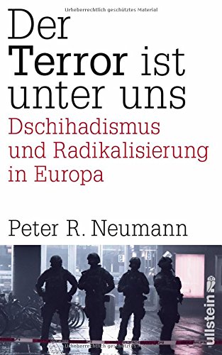 Neumann, Peter R. - Der Terror ist unter uns: Dschihadismus, Radikalisierung und Terrorismus in Europa - Preis vom 27.10.2026 20:37:19 h
