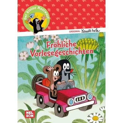 Der kleine Maulwurf: Fröhliche Vorlesegeschichten, Gebundene Ausgabe von , Nelson, 978-3-8451-3152-8