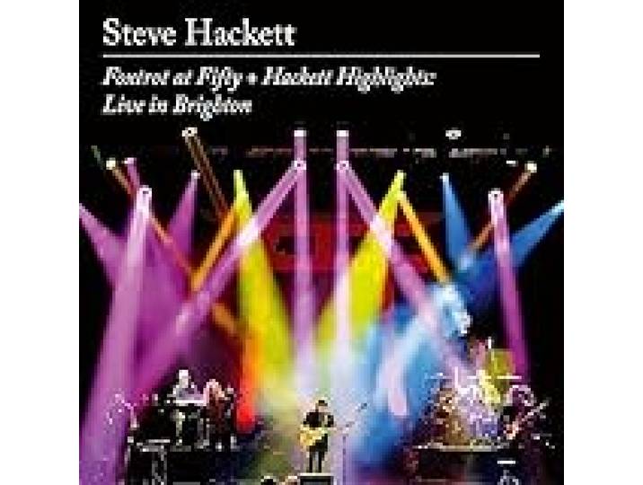 Foxtrot at Fifty + Hackett Highlights: Live in Brighton