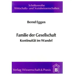 Familie der Gesellschaft., Fachbücher von Bernd Eggen