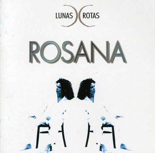 Rosana - Lunas Rotas - Preis vom 11.10.2026 03:10:56 h