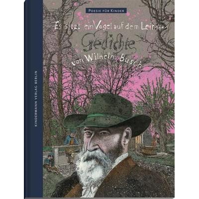 Es sitzt ein Vogel auf dem Leim ..., Gebundene Ausgabe von Wilhelm Busch, Kindermann Verlag, 978-3-934029-29-3