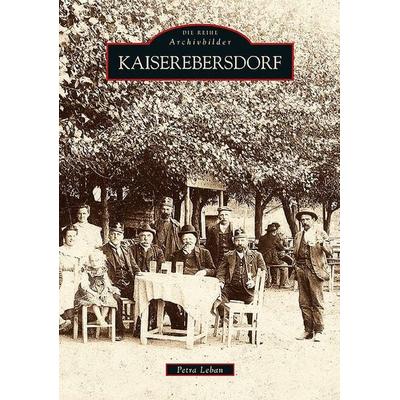 Kaiserebersdorf, Taschenbuch von Petra Leban, Sutton, 978-3-86680-897-3