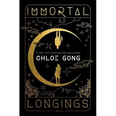 Immortal Longings, Gebundene Ausgabe von Chloe Gong, S&S/Saga Press, 978-1-66800-022-9