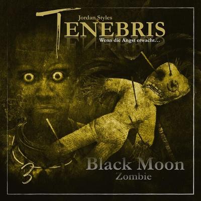 Black Moon Zombie - Jordan Styles, Audio, 4260434326275