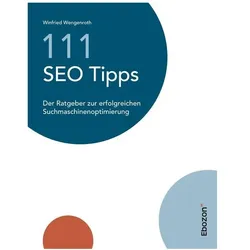 111 SEO Tipps, Ratgeber von Winfried Wengenroth
