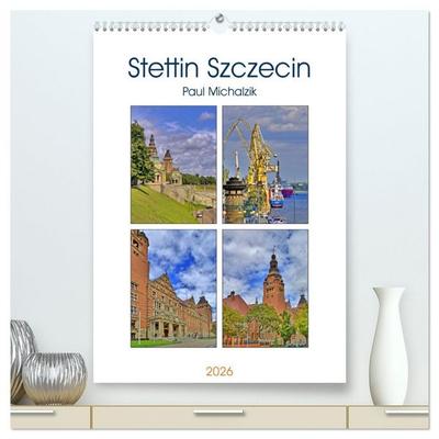 Stettin Szczecin (hochwertiger Premium Wandkalender 2026 DIN A2 hoch), Kunstdruck in Hochglanz