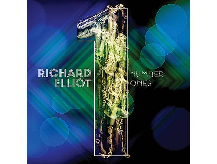 Richard Elliot - Number Ones