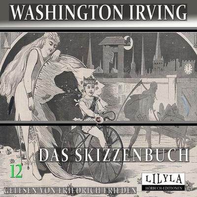 Das Skizzenbuch 12 - Washington Irving, Audio, 9783988526588