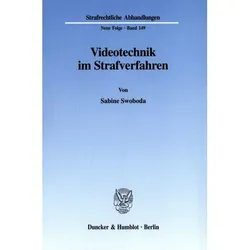 Videotechnik im Strafverfahren., Fachbücher von Sabine Swoboda