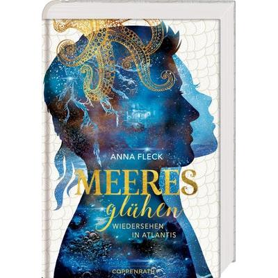 Meeresglühen (Romantasy-Trilogie, Bd. 2), Gebundene Ausgabe von Anna Fleck, Coppenrath