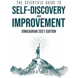 The Scientific Guide to Self Discovery and Improvement, Ratgeber von Roger Potts