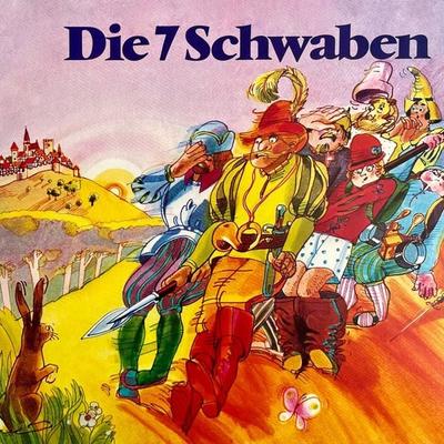 Die 7 Schwaben - Brüder Grimm,Wolf-Dietrich Sprenger, Audio, 4260507174628