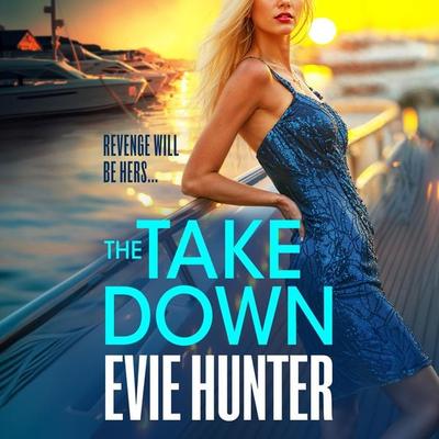 Takedown - Evie Hunter, Audio, 9781835180846