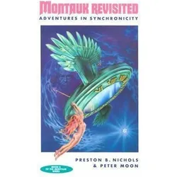 Montauk Revisited: Adventures in Synchronicity, Ratgeber von Peter Nichols Moon