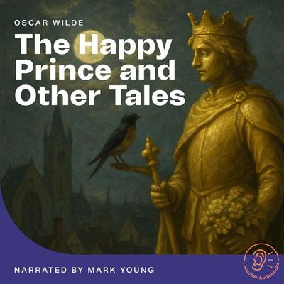 The Happy Prince and Other Tales - Oscar Wilde, Audio, 9783711929815