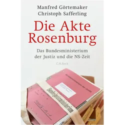 Die Akte Rosenburg, Sachbücher von Christoph Safferling, Manfred Görtemaker
