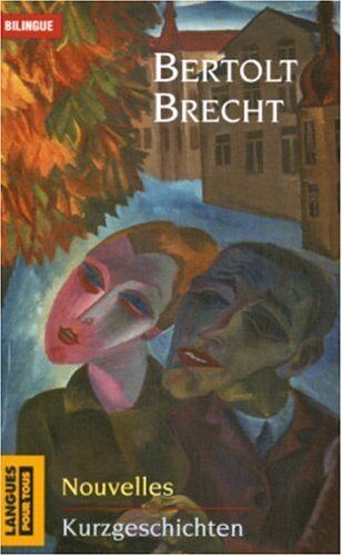 Bertolt Brecht - Nouvelles. Kurzgeschichten - Preis vom 11.10.2026 03:10:56 h