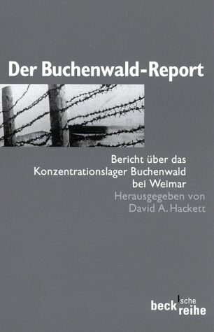 Hackett, David A. - Der Buchenwald-Report. Bericht über das Konzentrationslager Buchenwald bei Weimar. - Preis vom 09.10.2026 07:28:09 h