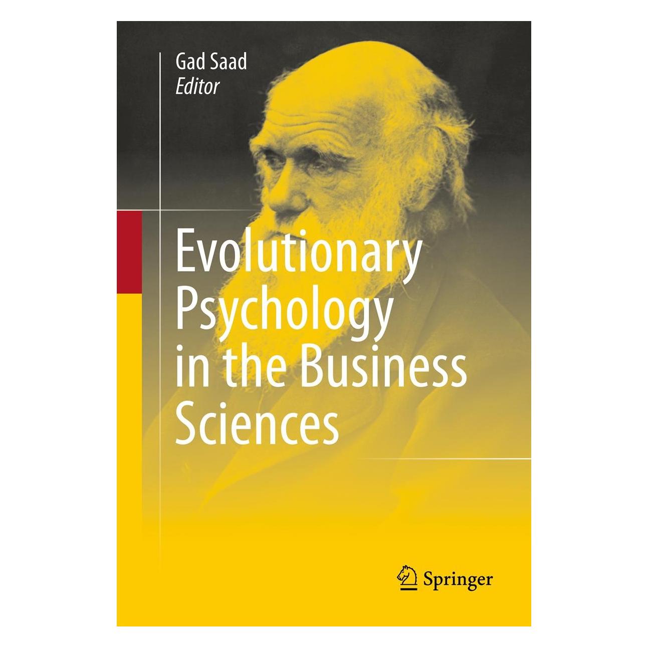 Springer Evolutionary Psychology in the Business Sciences (Englisch, Hardcover, Gad Saad) (9783540927839)