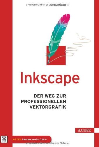 Uwe Schöler - Inkscape: Der Weg zur professionellen Vektorgrafik - Preis vom 09.10.2026 07:28:09 h