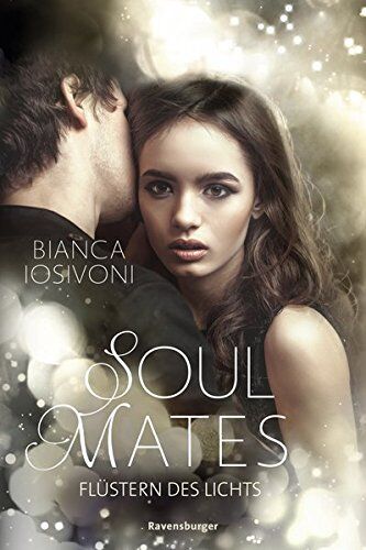 Bianca Iosivoni - Soul Mates, Band 1: Flüstern des Lichts - Preis vom 15.10.2026 23:06:25 h