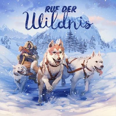 Ruf der Wildnis - Markus Topf, Audio, 4260507168351