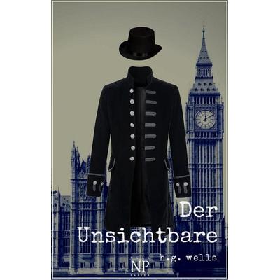 Der Unsichtbare, Taschenbuch von Herbert George Wells, Null Papier Verlag, 978-3-96281-668-1