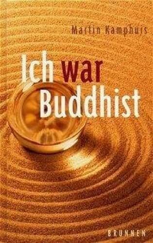 Martin Kamphuis - Ich war Buddhist - Preis vom 30.09.2026 09:01:18 h