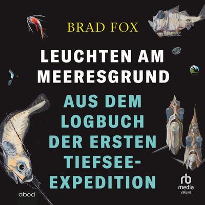 Leuchten am Meeresgrund - Brad Fox, Audio, 9783987857331