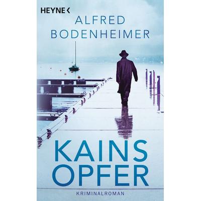 Kains Opfer / Rabbi Klein Bd. 1, Taschenbuch von Alfred Bodenheimer, Heyne