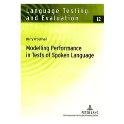 Modelling Performance in Tests of Spoken Language, Fachbücher von Barry O'Sullivan