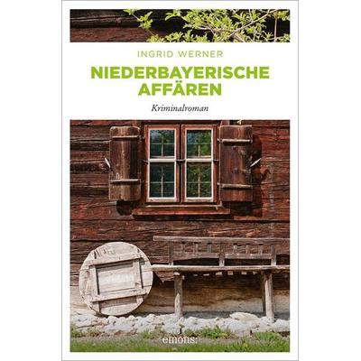 Niederbayerische Affären / Karin Schneider Bd. 1, Taschenbuch von Ingrid Werner, Emons Verlag