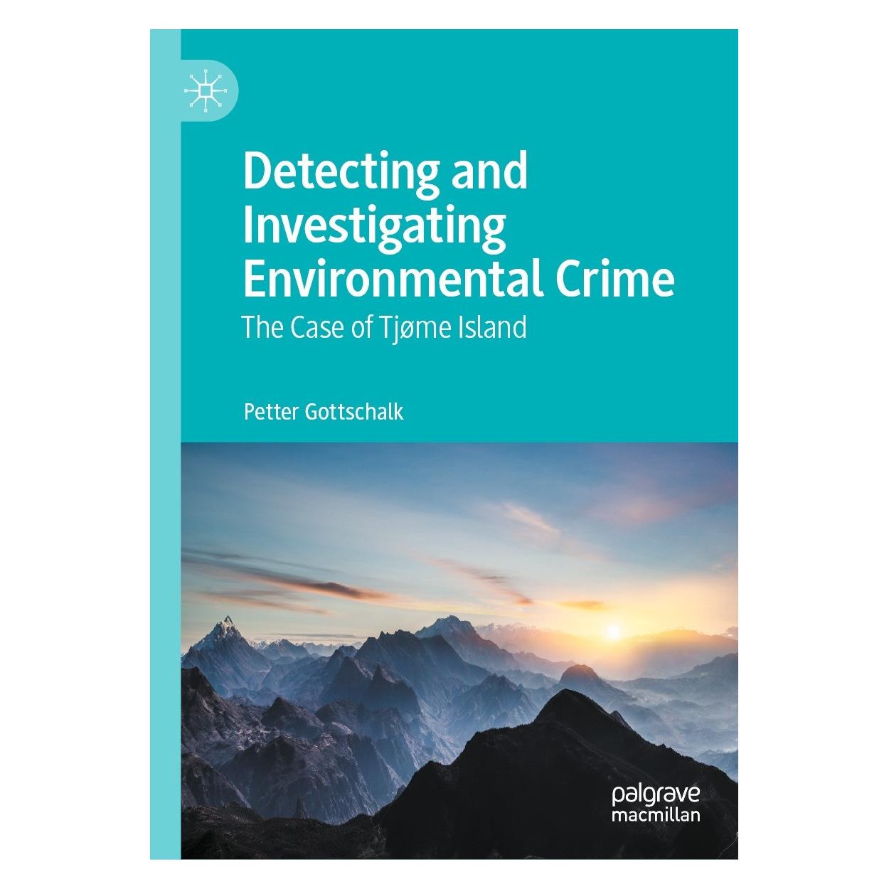 Springer Detecting and Investigating Environmental Crime (Englisch, Hardcover, Petter Gottschalk) (9783030741839)