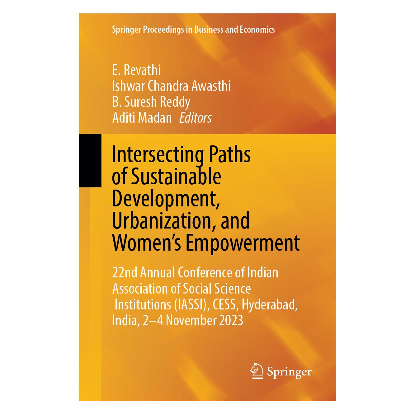 Springer Intersecting Paths of Sustainable Development, Urbanization, and Women's Empowerment (Englisch, Hardcover, Aditi Madan, B. Suresh Reddy, Chandra Awasthi, E. Revathi, Ishwar Chandra Awasthi, Suresh Reddy) (61519640)