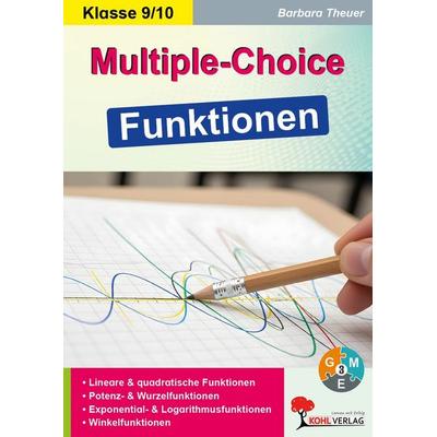 Multiple Choice - Funktionen, Taschenbuch von Barbara Theuer, KOHL VERLAG Der Verlag mit dem Baum, 978-3-692-57533-9