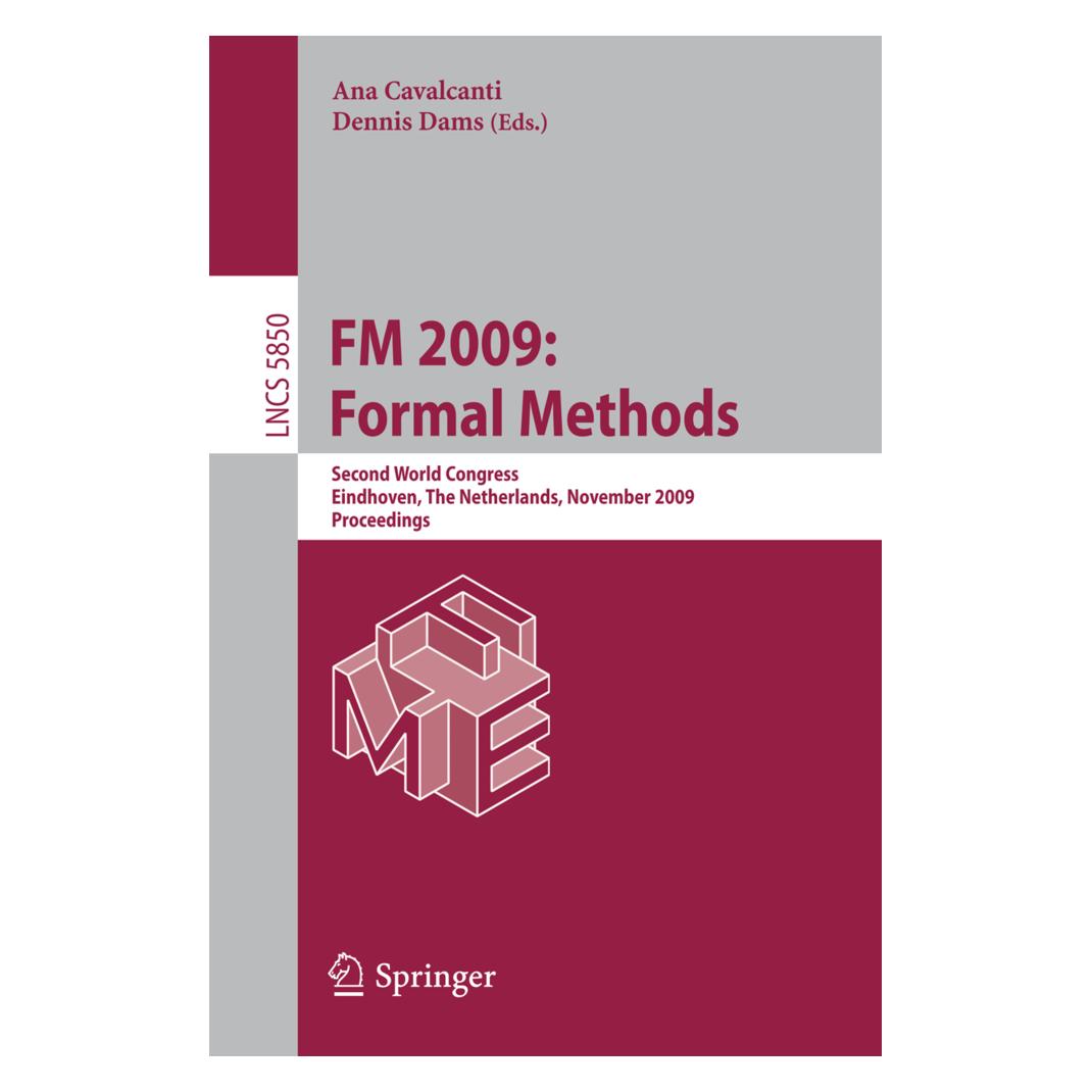 Springer FM 2009: Formal Methods (Englisch, Softcover, Ana Cavalcanti, Dennis Dams) (15908852)