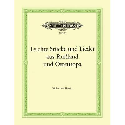 Easy pieces and songs from Russia and Eastern Europe / Leichte Stucke und Lieder aus Russland und Os -